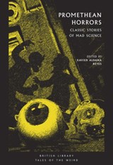 Promethean Horrors - Xavier Aldana Reyes - 9780712352840