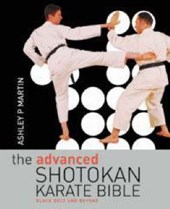 The Advanced Shotokan Karate Bible