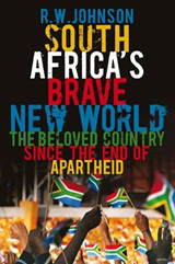 South Africa's Brave New World - JOHNSON, Richard William - 9780713995381