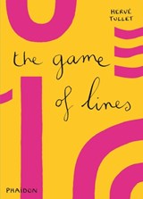The Game of Lines - Hervé Tullet - 9780714868738