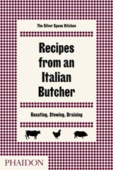 Recipes from an Italian Butcher - The Silver Spoon Kitchen - 9780714874975