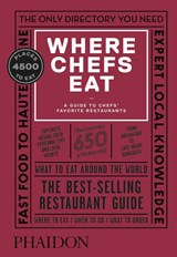 Where Chefs Eat - Joe Warwick ; Joshua David Stein ; Natascha Mirosch - 9780714875651