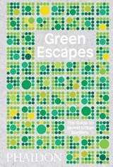 Green Escapes - Toby Musgrave - 9780714876122