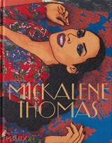 Mickalene Thomas - Mickalene Thomas ; Kellie Jones ; Roxane Gay - 9780714878317