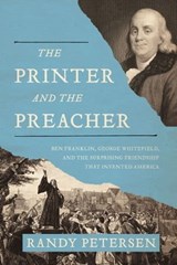 The Printer and the Preacher - Randy Petersen - 9780718022228