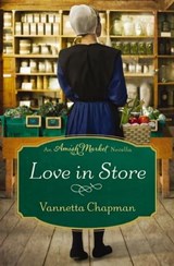Love in Store - Vannetta Chapman - 9780718023591