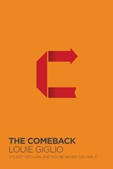 The Comeback - Louie Giglio - 9780718042219