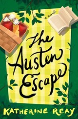 The Austen Escape - Katherine Reay - 9780718077945