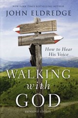 Walking with God - John Eldredge - 9780718080990