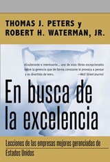 En busca de la excelencia - Thomas J. Peters ; Robert H. Waterman Jr. - 9780718082598