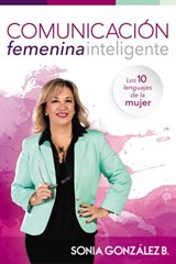 Comunicación femenina inteligente - Sonia González Boysen - 9780718091941