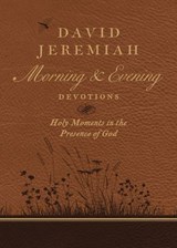David Jeremiah Morning and Evening Devotions - Dr. David Jeremiah - 9780718092634