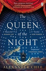 The Queen of the Night - Alexander Chee - 9780718185107
