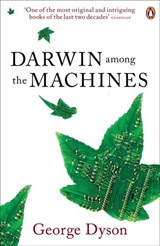 Darwin Among the Machines - George Dyson - 9780718196950