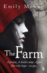 The Farm - Emily McKay - 9780718197438
