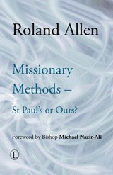 Missionary Methods - Roland Allen - 9780718840259