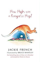How High Can a Kangaroo Hop? - Jackie French - 9780730443742