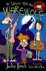 My Uncle Wal The Werewolf - Jackie French - 9780730444794