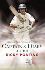 Captain's Diary 2008: A Season of Tests, Turmoil and Twenty20 - Ricky Ponting - 9780730449621