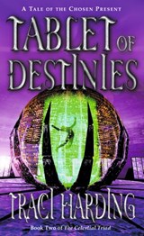 Tablet of Destinies - Traci Harding - 9780730499749