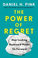 The Power of Regret - Daniel H. Pink - 9780735210677