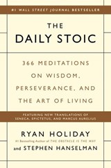 The Daily Stoic - Ryan Holiday ; Stephen Hanselman - 9780735211742