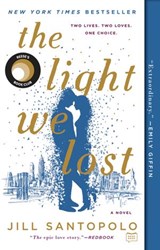 The Light We Lost: Reese's Book Club - Jill Santopolo - 9780735212770