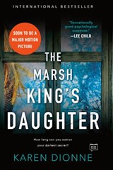 The Marsh King's Daughter - Karen Dionne - 9780735213029