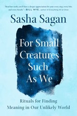 For Small Creatures Such as We - Sasha Sagan - 9780735218789