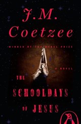 The Schooldays of Jesus - J. M. Coetzee - 9780735222687