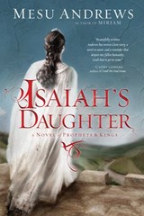 Isaiah's Daughter - Mesu Andrews - 9780735290266