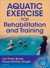 Aquatic Exercise for Rehabilitation Training