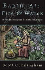 Earth, Air, Fire & Water - Scott Cunningham - 9780738718088