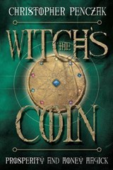 The Witch's Coin - Christopher Penczak - 9780738721439