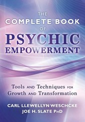 Weschcke, C: Complete Book of Psychic Empowerment