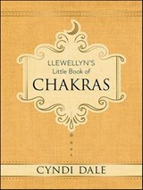 Llewellyn's Little Book of Chakras - Cyndi Dale - 9780738751856