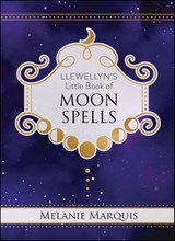Llewellyn's Little Book of Moon Spells - Melanie Marquis - 9780738762616