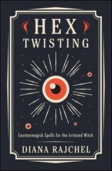 Hex Twisting - Diana Rajchel - 9780738765969