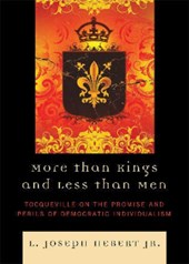 More Than Kings and Less Than Men