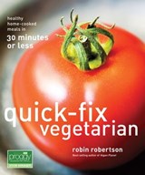 Quick-Fix Vegetarian - Robin Robertson - 9780740786235