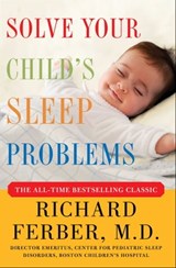 Solve Your Child's Sleep Problems: Revised Edition - Richard Ferber - 9780743217668