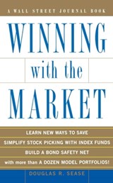 Winning With the Market - Douglas R. Sease - 9780743225014