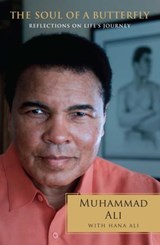 The Soul of a Butterfly - Muhammad Ali ; Hana Yasmeen Ali - 9780743262866