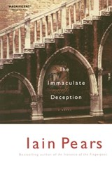 The Immaculate Deception - Iain Pears - 9780743286992