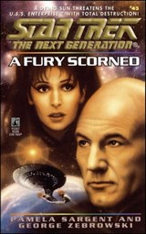 Star Trek: The Next Generation: A Fury Scorned - Pamela Sargent ; George Zebrowski - 9780743421218