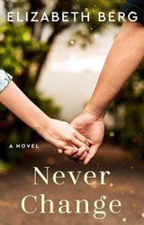 Never Change - Elizabeth Berg - 9780743421805