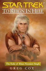 Star Trek: To Reign in Hell: The Exile of Khan Noonien Singh - Greg Cox - 9780743457132