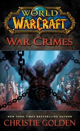 World of Warcraft: War Crimes - Christie Golden - 9780743471305