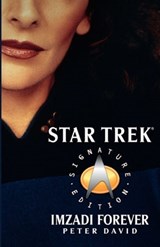 Star Trek: Signature Edition: Imzadi Forever - Peter David - 9780743492645