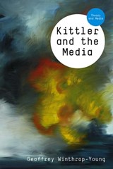 Kittler and the Media - Geoffrey Winthrop-Young - 9780745636276